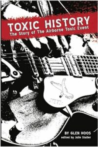 Toxic History: The Story of The Airborne Toxic Event